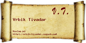 Vrbik Tivadar névjegykártya